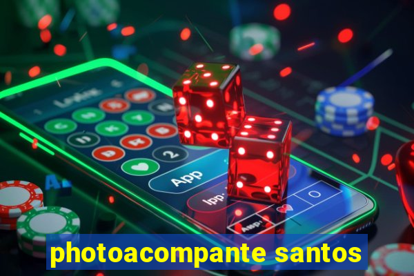 photoacompante santos